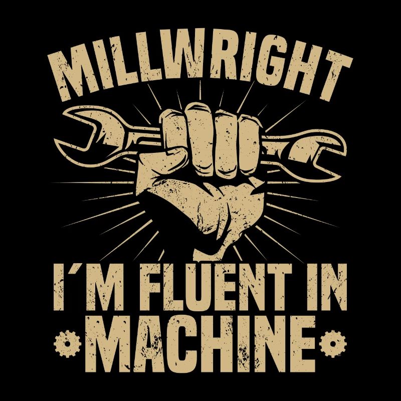 Millwright Millwrights
