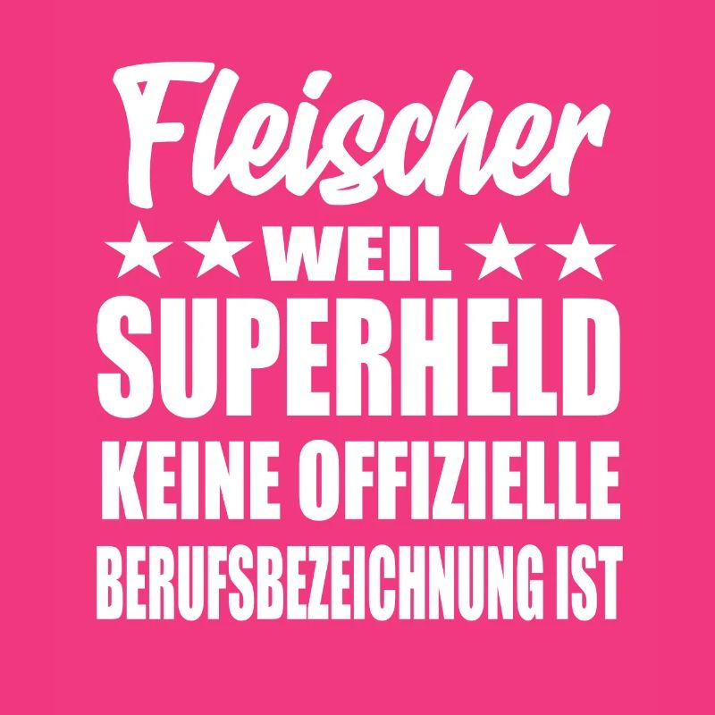 Fleischer Superheld Spruch