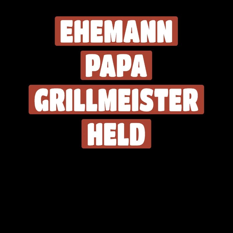 Ehemann Papa Grillmeister