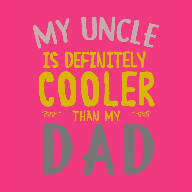 Mon oncle est définitivement plus cool que mon père génial