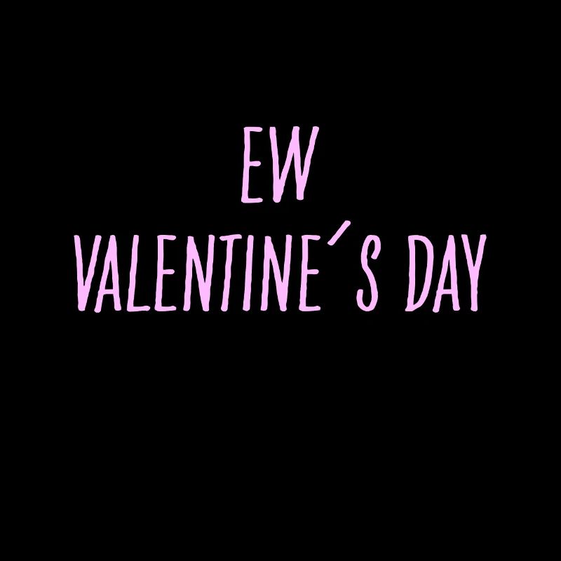 Funny Anti Valentines Day Gift Saying Valentines
