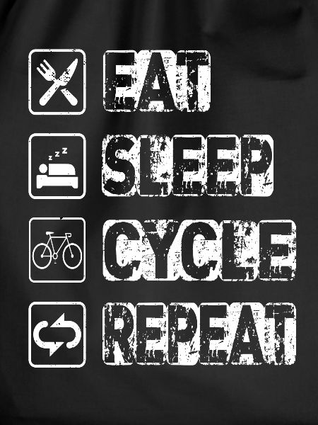 Eat Sleep Cycle Repeat