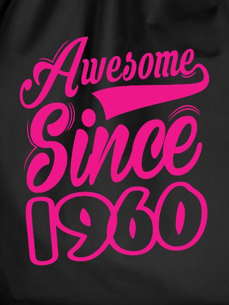 Awesome Since 1960