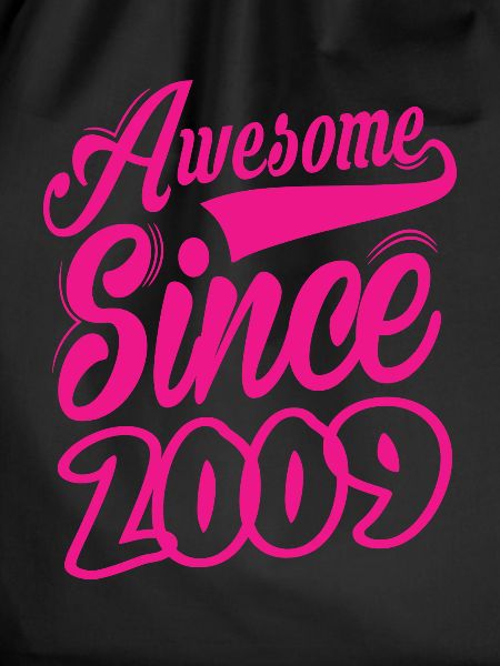 Awesome Since 2009