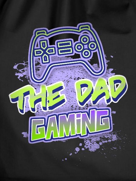Gaming dad, funny saying