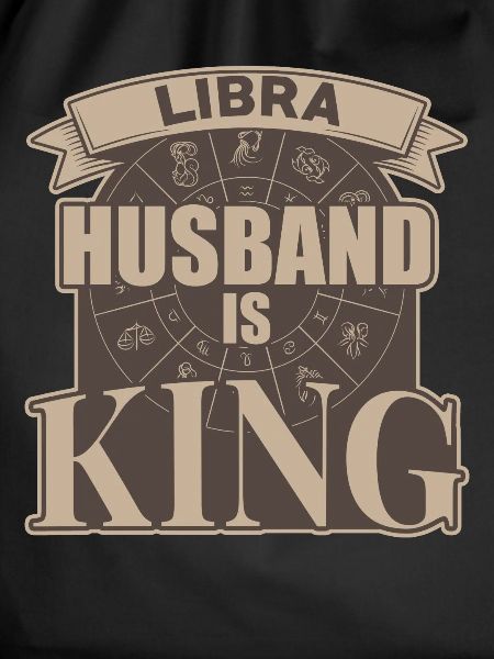 Libra husband is king