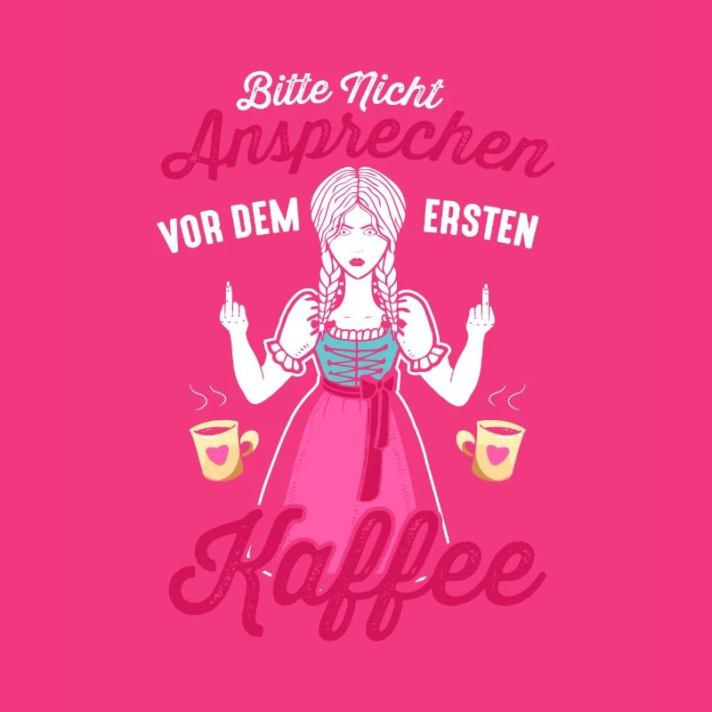 Bitte Nicht Ansprechen Vor Dem Ersten Kaffee