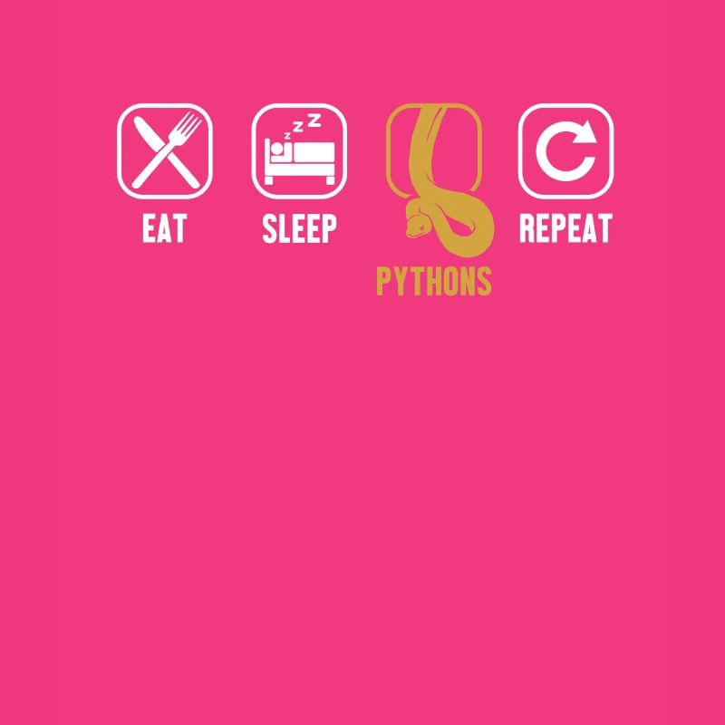 Eat Sleep Pythons Repeat Python Schlange Banana