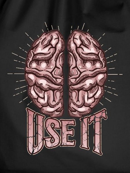 Brain, funny saying, use-it