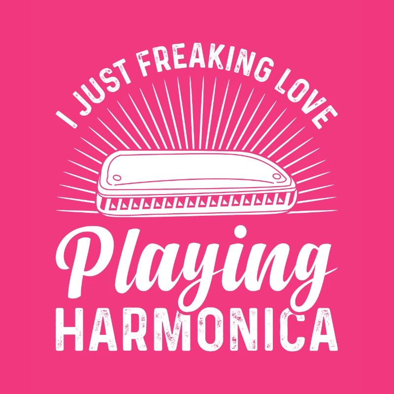 I Just Freaking Love Playing Harmonica Instruments