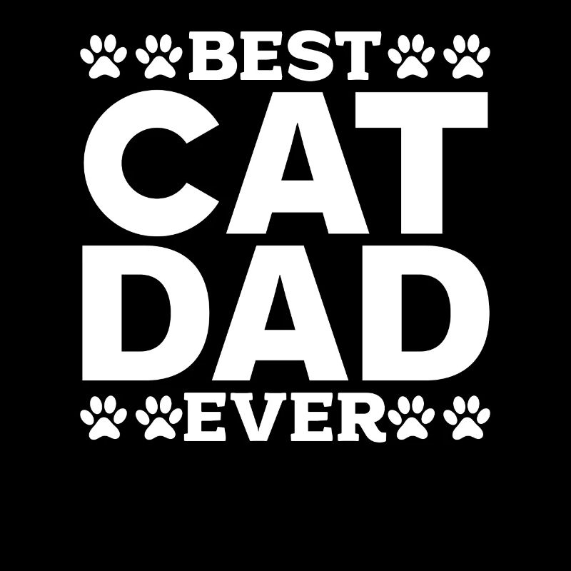 Meilleur père de chat de tous les temps - Cat Lover & Cat Owner Daddy Fa