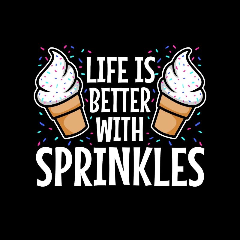 Life Is Better With Sprinkles