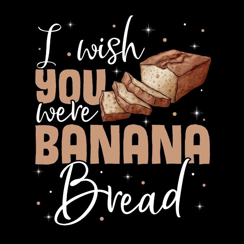 Funny Banana Bread Baking Apparel