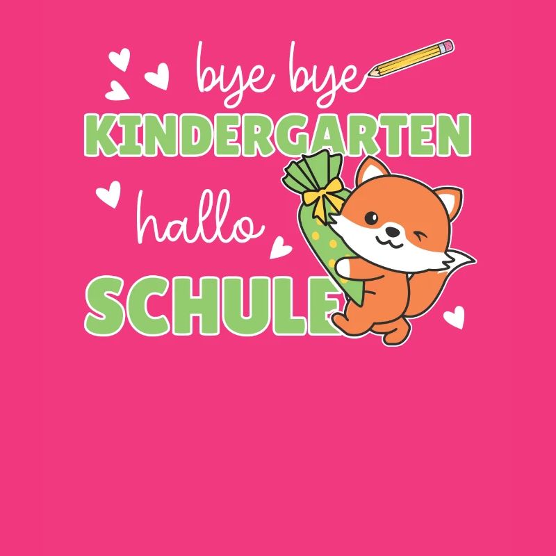 bye bye Kindergarten hallo Schule Fuchs