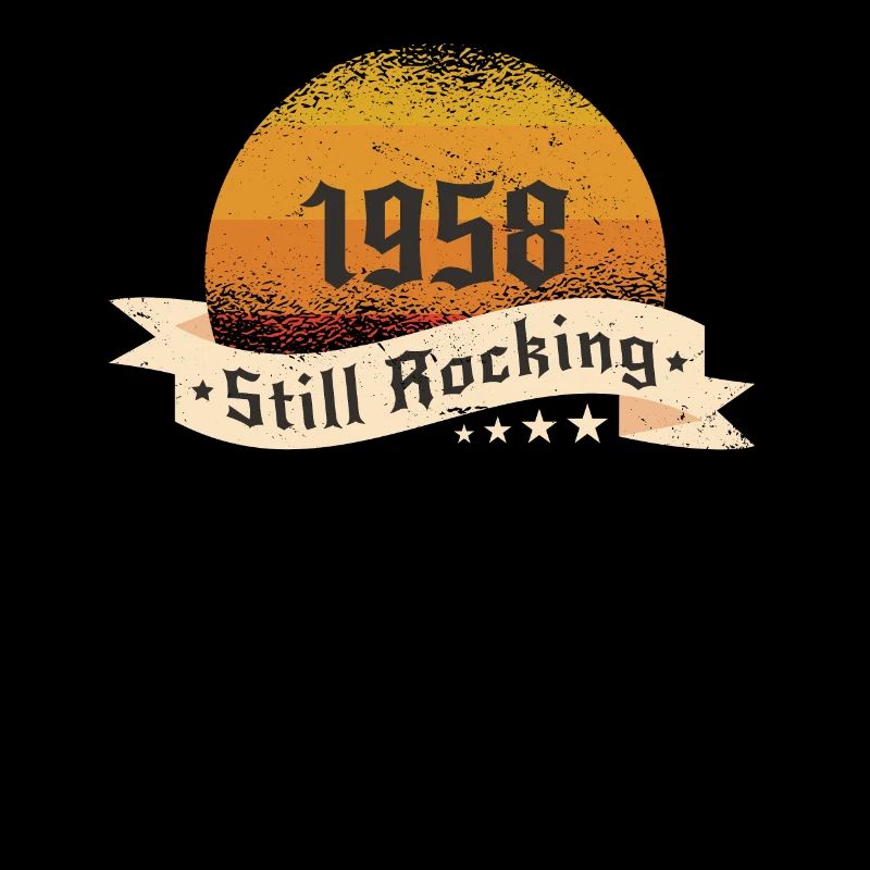 1958 Still rockin - Cooles Geburtstagsgeschenk