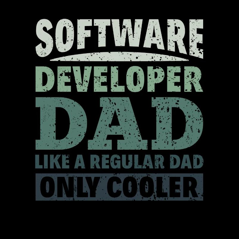 Software Developer Dad - Software Programmierer