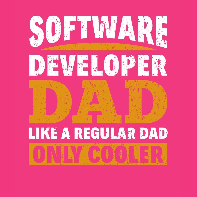 Software Developer Dad - Software Programmer