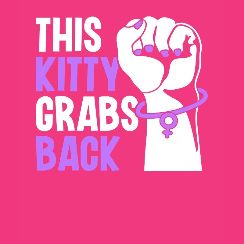 This Kitty Grabs Back - Activisme féministe