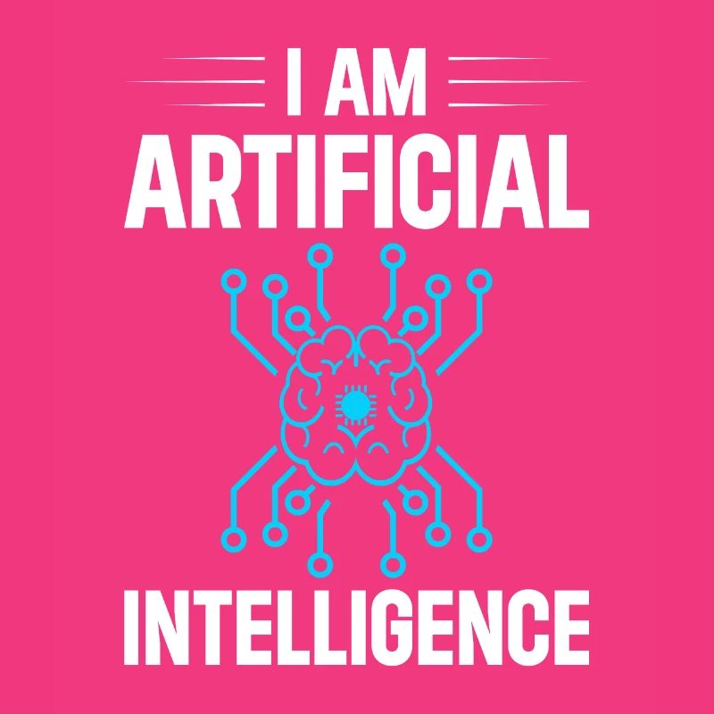 I Am Artificial Intelligence