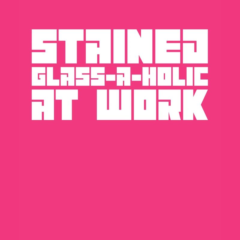 Stained glass-A-Holic at work -