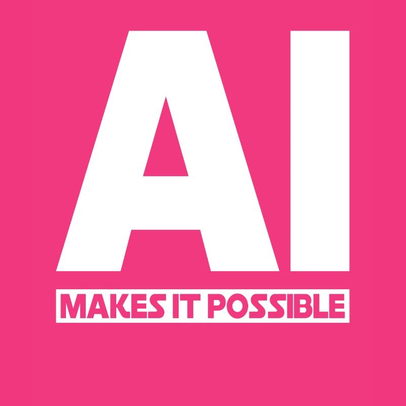 AI Makes It Possible - Ai Artificial Intelligence