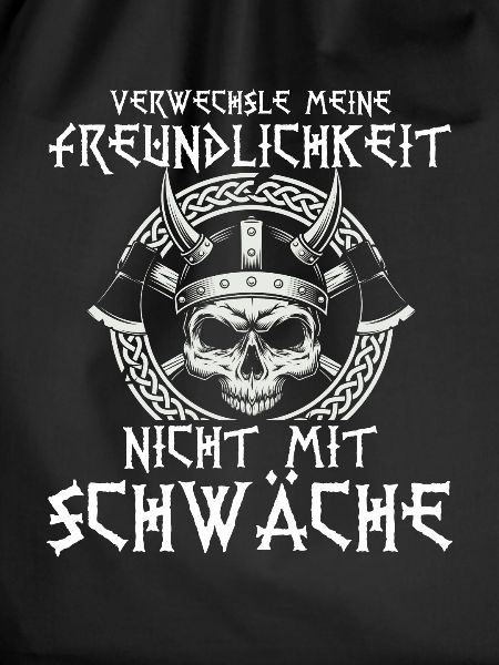 Walhalla Freundlichkeit Schwäche