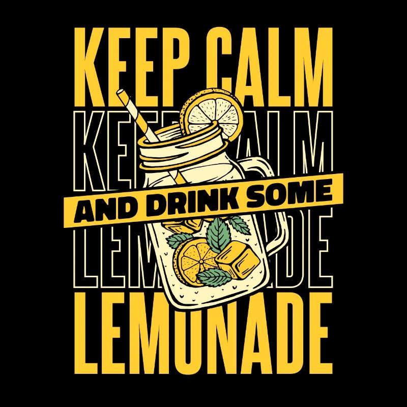 Keep Calm And Drink Some Lemonade Limonade