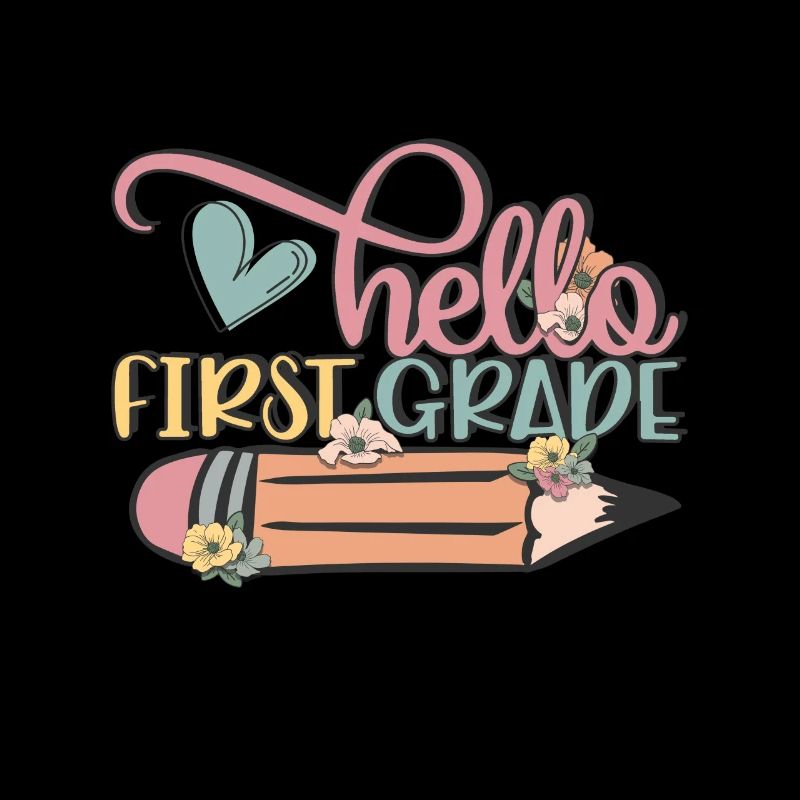 Hello 1st Grade Back To School First Day