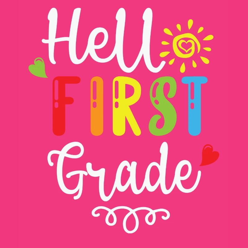 Hello 1st Grade Back To School First Day