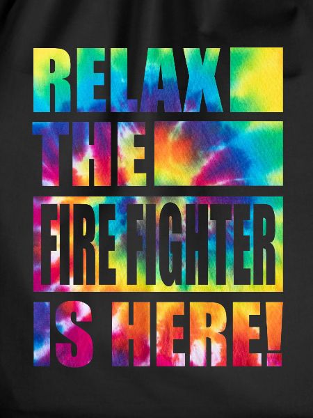 Fire Fighter Funny Saying