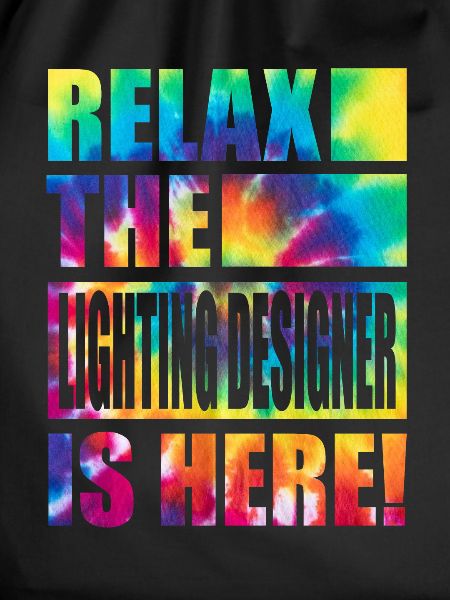 Lighting Designer Lustiger Spruch