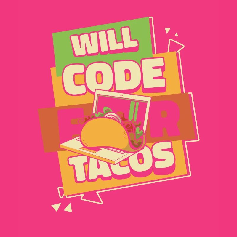 Will Code pour Tacos Développeur Codeur Programmeur