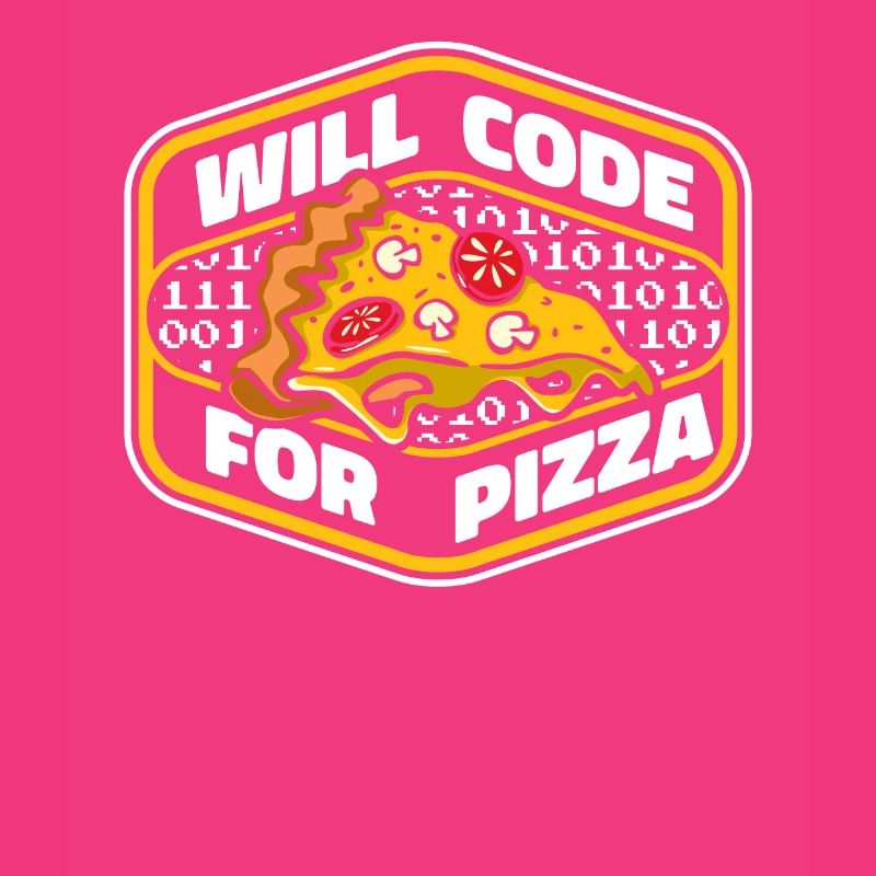 Will Code For Pizza Developer Coder Programmer