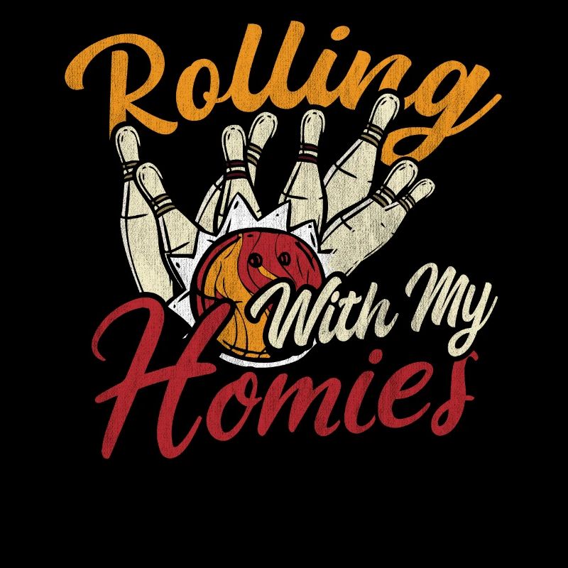 Rolling with my Homies Retro Bowling Geschenk