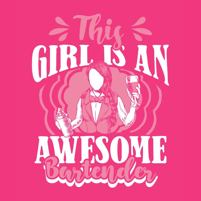 This Girl Is An Awesome Bartender Bartender Barmaid