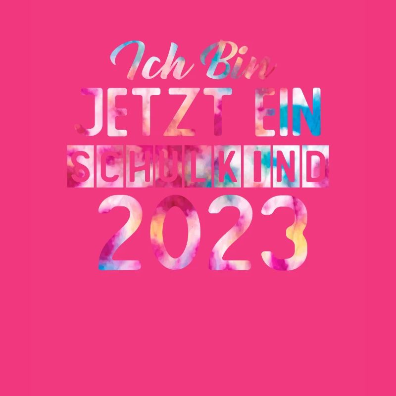 Ich Bin Jetzt Ein Schulkind 2023