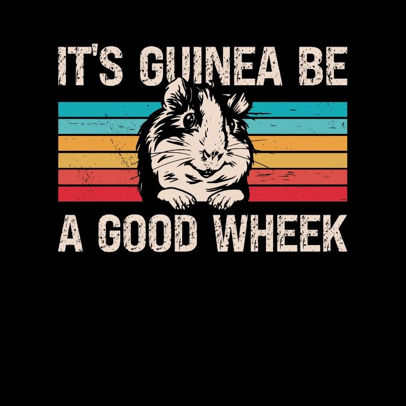 Cochon d’Inde C’est Guinée Be A Good Wheek Retro Cavy
