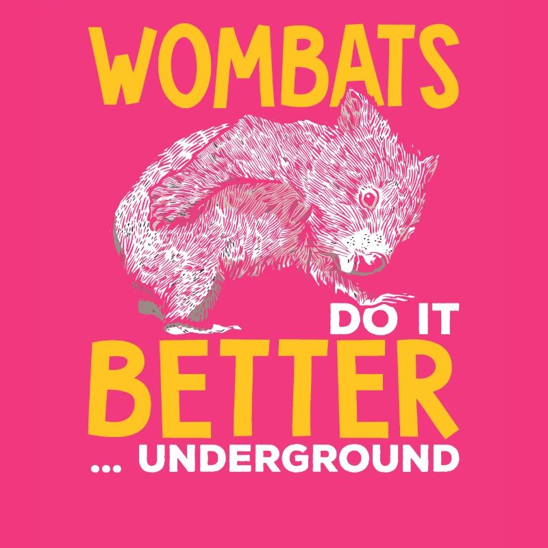 Wombats make it better Australian