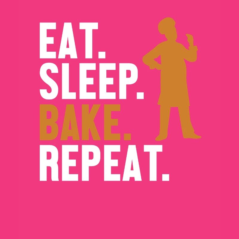 Eat Sleep Bake Repeat Confectioner Hobby Baker