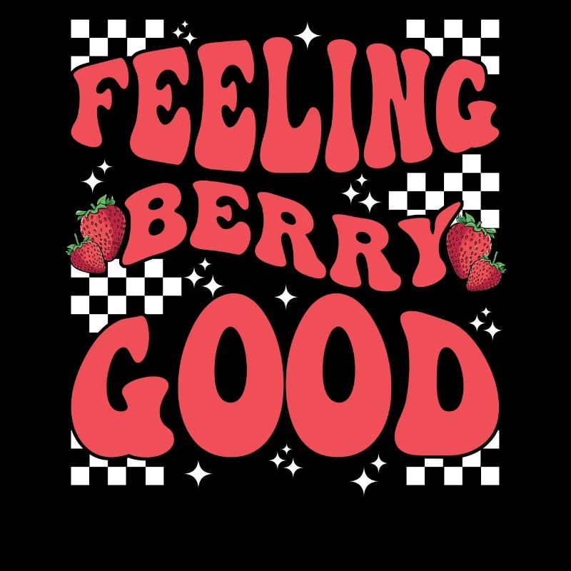 Berry Strawberry Fruit Feeling Berry Good