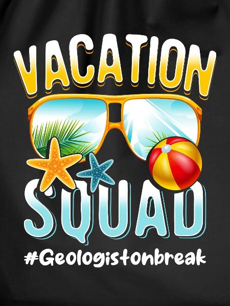 Geologist Vacation Squad #Geologistonbreak