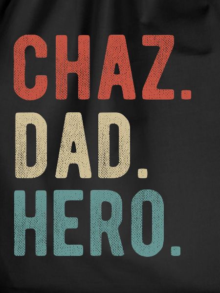 Chaz Dad Hero