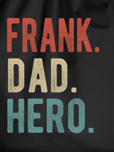 Frank Dad Hero