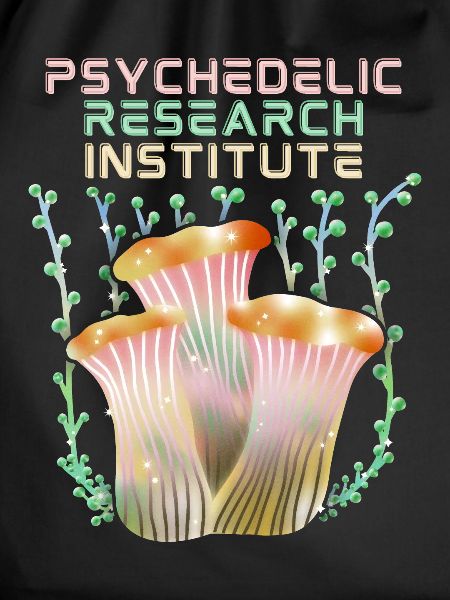 Psychedelic Mushrooms, Psychedelic, Saying