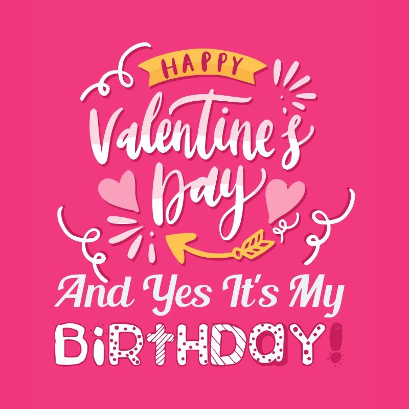 Joyeuse Saint-Valentin et oui, c’est mon anniversaire