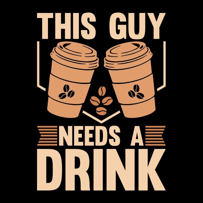 Espresso This Guy Needs A Drink Coffee Lover Latte