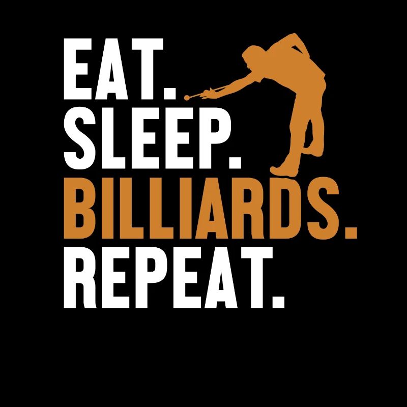 Eat Sleep Billiards Repeat Billiard Table Billiards