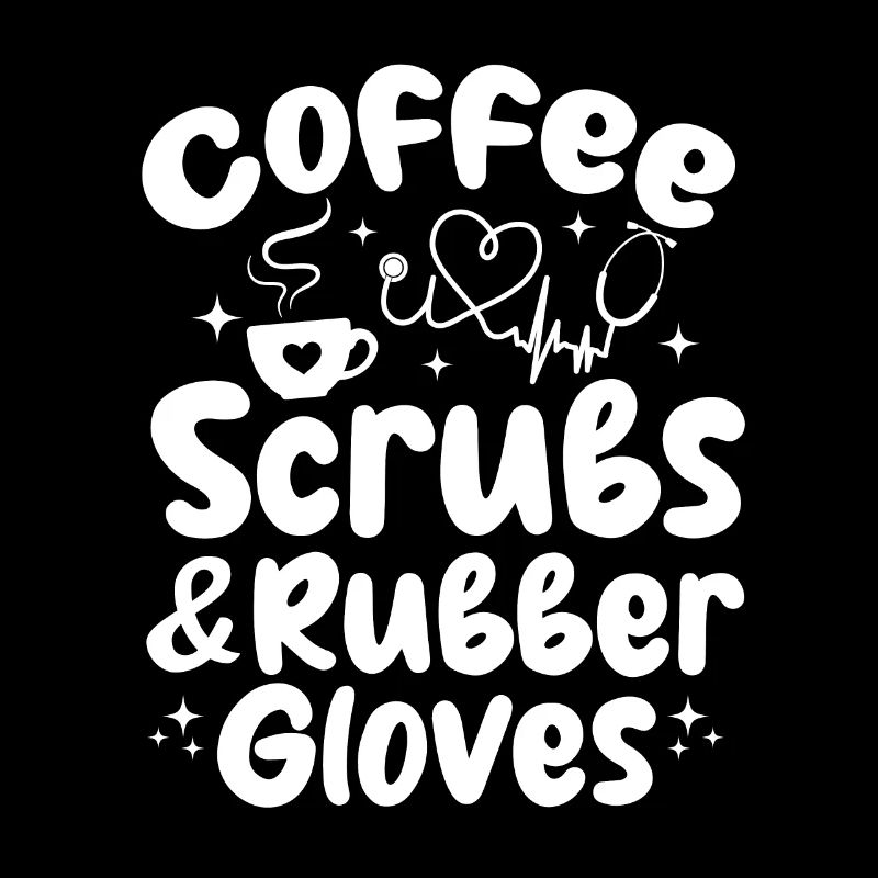 Coffee Scrubs & Rubber Gloves - Nursing Geriatric