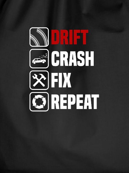 Drifting, crashing, repairing, repeating