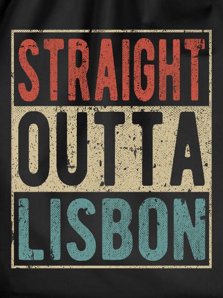 Straight outta Lisbon